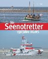 Die Seenotretter - CLAUßEN,  Sven ; Kaack, Ulf - 9783954005611