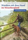 Wandern mit dem Hund im Weserbergland - Gabriele Voigt-Papke ; Alexander Weske - 9783954006953