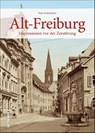 Freiburg - Peter Kalchthaler - 9783954008827