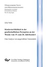 Kindersterblichkeit in der gesellschaftlichen Perzeption an der Wende vom 19. zum 20. Jahrhundert (Band 4). Eine Analyse von ausgewählten Totenzetteln - Julia Nebe - 9783954046003