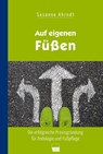 Auf eigenen Füßen - Susanne Ahrndt - 9783954098071