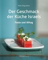 Der Geschmack der Küche Israels - Nida Degutiene - 9783954151424