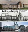 Zeitreise Leipzig - Sebastian Ringel - 9783954151530