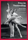 Prinz im Theateralltag - Werner Stiefel - Ann-Elisabeth Wolff - 9783954151721