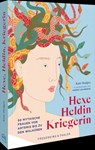 Hexe, Heldin, Kriegerin - Kate Hodges ; Harriet Lee-Merrion - 9783954164714