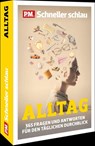 P.M. Schneller Schlau - ALLTAG -  - 9783954164776
