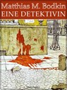 Eine Detektivin - Matthias McDonnell Bodkin - 9783954183241