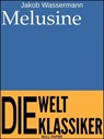 Melusine - Jakob Wassermann - 9783954188321