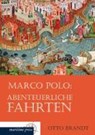 Marco Polo - Otto H Brandt - 9783954273041