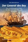 Der General des Bey - Udo Weinbörner - 9783954282203