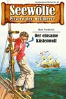 Seewölfe - Piraten der Weltmeere 46 - Burt Frederick - 9783954393633