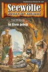 Seewölfe - Piraten der Weltmeere 228 - Fred McMason - 9783954395644