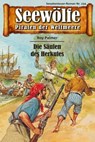 Seewölfe - Piraten der Weltmeere 234 - Roy Palmer - 9783954395705