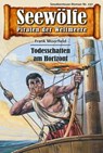 Seewölfe - Piraten der Weltmeere 237 - Frank Moorfield - 9783954395736