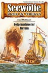 Seewölfe - Piraten der Weltmeere 281 - Fred McMason - 9783954396788