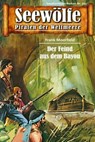 Seewölfe - Piraten der Weltmeere 345 - Frank Moorfield - 9783954397426