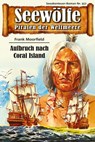 Seewölfe - Piraten der Weltmeere 357 - Frank Moorfield - 9783954397549