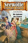 Seewölfe - Piraten der Weltmeere 362 - Frank Moorfield - 9783954397594