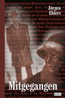 Mitgegangen - Jürgen Ehlers - 9783954410330