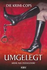 Umgelegt - Krimi-Cops - 9783954410743