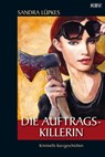 Die Auftragskillerin - Sandra Lüpkes - 9783954410828