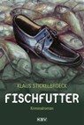 Fischfutter - Klaus Stickelbroeck - 9783954410880