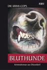Bluthunde - Krimi-Cops - 9783954411344