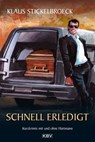 Schnell erledigt - Klaus Stickelbroeck - 9783954411535