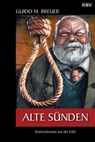 Alte Sünden - Guido M. Breuer - 9783954411764