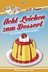 Acht Leichen zum Dessert - Jürgen Kehrer ; Carsten Sebastian Henn ; Sandra Lüpkes ; Ralf Kramp ; Peter Godazgar ; Kathrin Heinrichs ; Tatjana Kruse ; Sabine Trinkaus - 9783954413386