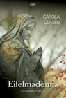 Eifelmadonna - Carola Clasen - 9783954413720