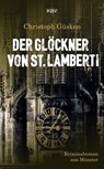 Der Glöckner von St. Lamberti - Christoph Güsken - 9783954414819
