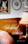 Schlaf schön - Andrea Revers - 9783954415472