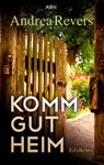 Komm gut heim - Andrea Revers - 9783954415786