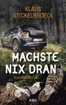Machste nix dran - Klaus Stickelbroeck - 9783954416172