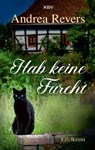 Hab keine Furcht - Andrea Revers - 9783954416257