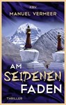 Am seidenen Faden - Manuel Vermeer - 9783954416356