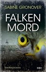 Falkenmord - Sabine Gronover - 9783954416530