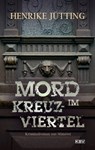 Mord im Kreuzviertel - Henrike Jütting - 9783954416578