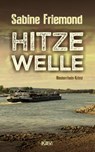 Hitzewelle - Sabine Friemond - 9783954416660