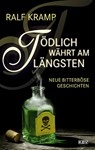 Tödlich währt am längsten - Ralf Kramp - 9783954416677