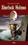 Sherlock Holmes an der Saar - Franziska Franke - 9783954416769