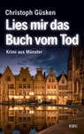 Lies mir das Buch vom Tod - Christoph Güsken - 9783954417001