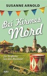 Bei Kirmes Mord - Susanne Arnold - 9783954417650