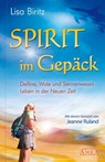 Spirit im Gepäck - Lisa Biritz ; Jeanne Ruland - 9783954470020