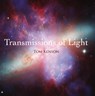 Transmissions of Light. Lichtübertragungen. CD -  - 9783954470204
