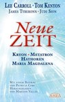 Neue Zeit - Lee Carroll ; Tom Kenyon ; Judi Sion ; James Tyberonn ; Patricia Cori - 9783954470556