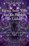 Karma, freier Wille und das Problem des Leidens - Jan Erik Sigdell - 9783954470808