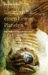 GAIA - Lösungen für einen kleinen Planeten - Pepper Lewis - 9783954471171