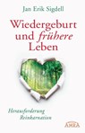 Wiedergeburt und frühere Leben - Jan Erik Sigdell - 9783954471751
